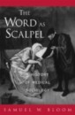 Word as Scalpel A History of Medical Sociology
