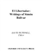 El Libertador: Writings of Simon Bolivar