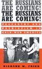 Russians Are Coming! The Russians Are Coming!:Pageantry and Patriotism in Cold-War America