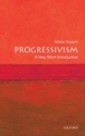 Progressivism: A Very Short Introduction