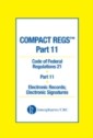 Compact Regs Part 11: CFR 21 Part 11 Electronic Records