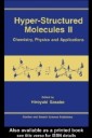 Hyper-Structured Molecules II