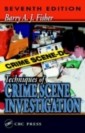 Techniques of Crime Scene Investigation, Fifth Edition