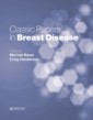 Classic Papers in Breast Disease