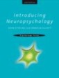 Introducing Neuropsychology, 2nd edition