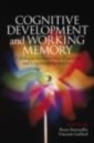 Cognitive Development and Working Memory