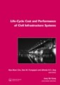 Life-Cycle Cost and Performance of Civil Infrastructure Systems