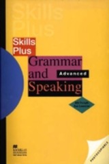 Skills Plus Grammar and Speaking Advanced