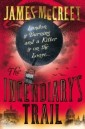 Incendiary's Trail
