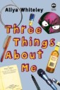 Three Things About Me