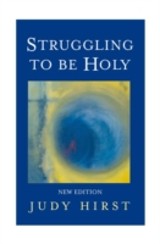 Struggling to be Holy