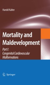Mortality and Maldevelopment