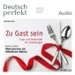 Deutsch lernen Audio - Zu Gast sein