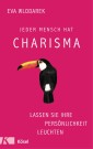 Jeder Mensch hat Charisma