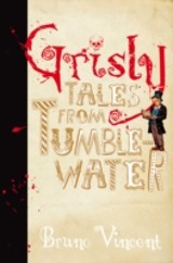Grisly Tales from Tumblewater