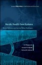EBOOK: Nordic Health Care Systems: Recent Reforms and Current Policy Challenges