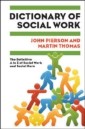 EBOOK: Dictionary of Social Work: The Definitive A to Z of Social Work and Social Care