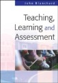 EBOOK: Teaching, Learning And Assessment