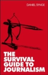 EBOOK: The Survival Guide To Journalism