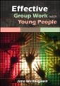 EBOOK: Effective Group Work With Young People