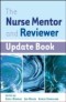 EBOOK: The Nurse Mentor and Reviewer Update Book