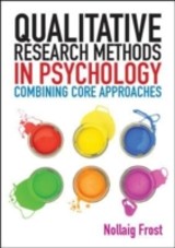 EBOOK: Qualitative Research Methods in Psychology: Combining Core Approaches
