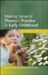 EBOOK: Making Sense of Theory & Practice in Early Childhood: The Power of Ideas