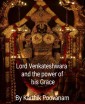 Lord Venkateshwara and the power his grace