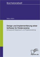 Design und Implementierung einer Software für Fördervereine: Schwerpunkt Kassenbuch und Projektverwaltung