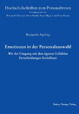 Emotionen in der Personalauswahl