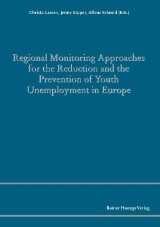 Regional Monitoring Approaches for the Reduction and the Prevention of Youth Unemployment in Europe