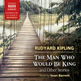 The Man Who Would Be King and Other Stories (Unabridged)