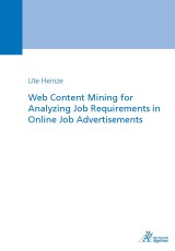 Web Content Mining for Analyzing Job Requirements in Online Job Advertisements