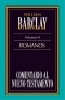 Comentario al Nuevo Testamento- Barclay Vol. 8