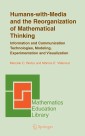 Humans-with-Media and the Reorganization of Mathematical Thinking
