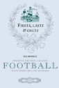Firsts, Lasts & Onlys of Football