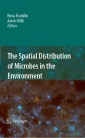 The Spatial Distribution of Microbes in the Environment