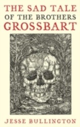 Sad Tale Of The Brothers Grossbart