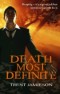 Death Most Definite