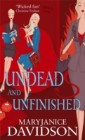 Undead And Unfinished