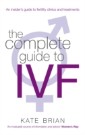 Complete Guide To Ivf