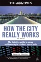 How the City Really Works