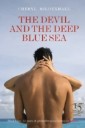 The Devil And The Deep Blue Sea