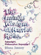 Infinite Wisdom of Harriet Rose