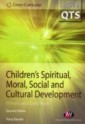 Children's Spiritual, Moral, Social and Cultural Development