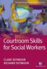 Courtroom Skills for Social Workers
