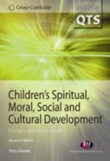 Children's Spiritual, Moral, Social and Cultural Development