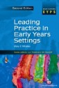 Leading Practice in Early Years Settings