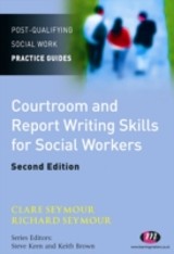 Courtroom and Report Writing Skills for Social Workers