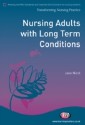 Nursing Adults with Long Term Conditions